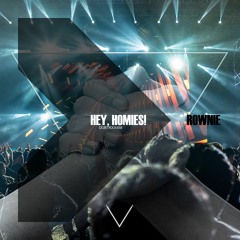 Rownie - Hey, Homies!