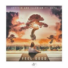 Gryffin & Illenium ft. Daya - Feel Good (Seb Tender Remix)