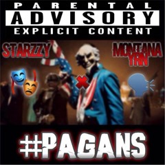 Starzzy X Montana YRN #PAGANS