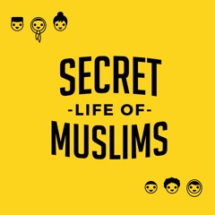 Secret Life of Muslims