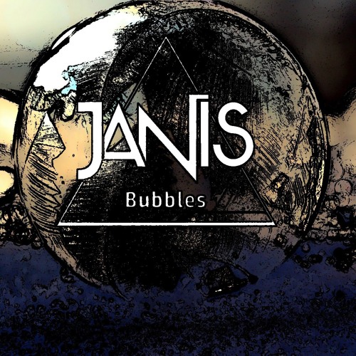 JANIS - Bubbles (Original Mix)