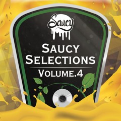 Saucy Selections Volume 4 [OUT NOW]
