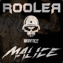Rooler & Malice & Warface - Watch Your Back