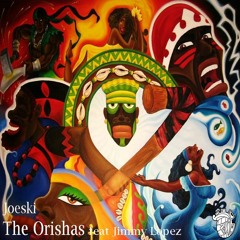 Joeski - The Orishas feat Jimmy Lopez (Drum Madness mix) Maya Records Preview