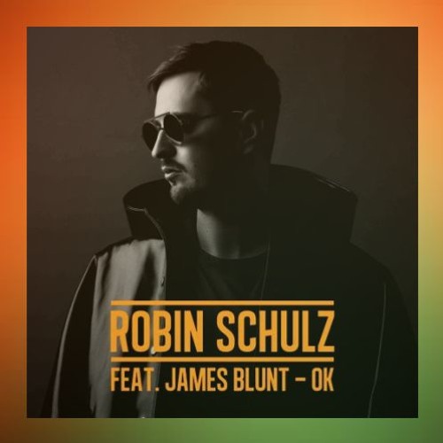 Stream Robin Schulz & James Blunt - OK (MPB Music remix) by LAMOR | Listen  online for free on SoundCloud