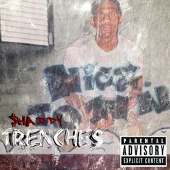 TRENCHES (prod. ditty beatz)