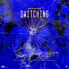 Switching - Prod. JStewOnThaBeat