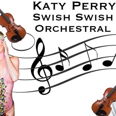 Katy Perry - Swish Swish - Orchestral