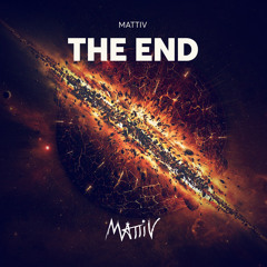 Mattiv - The End (1Mil Views Giveaway)