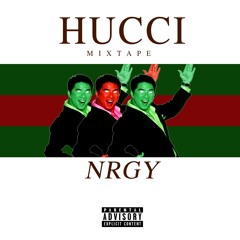 NRGY Mixtape (Hucci)