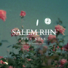 pity kiss (not all about love)(prod. OmniSwitch)