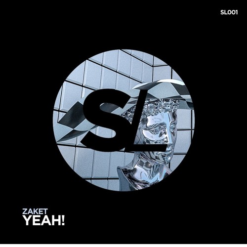 #SL001: Zaket - Yeah! (Original Mix) FREE DOWNLOAD
