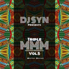DJ SYN - TRIPLE M VOL.4 #AFROBEATS