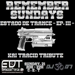 Remember Sundays @ Dj D7 - EDT III - 21 - 05 - 2107 -