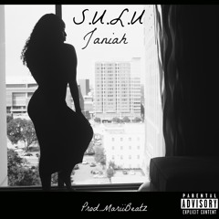 Janiah "S.U.L.U" (Prod.MariiBeatz)