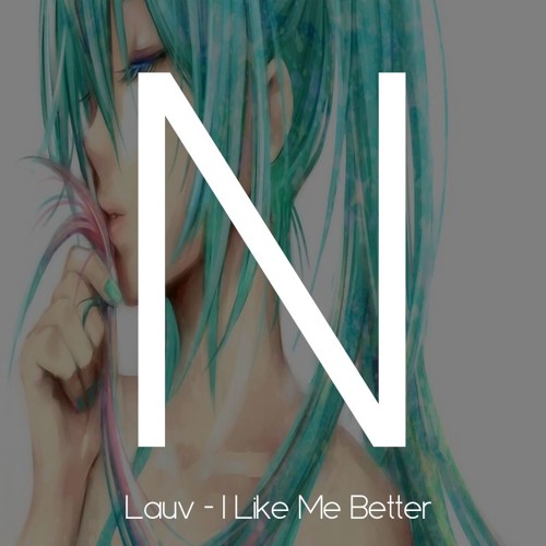 Nightcore - I Like Me Better