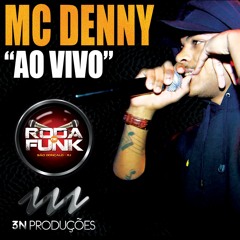 MC Denny - Ao vivo na Roda de Funk