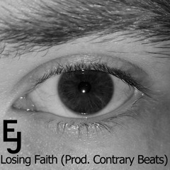 Losing Faith (Prod. Contrary Beats)