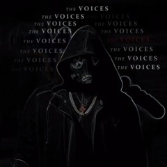 The Voices (Prod. Mantra)