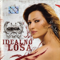 Ceca - Idealno losa - (Audio 2006)