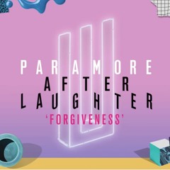 Paramore - Forgiveness