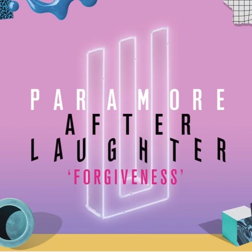 Paramore - Forgiveness