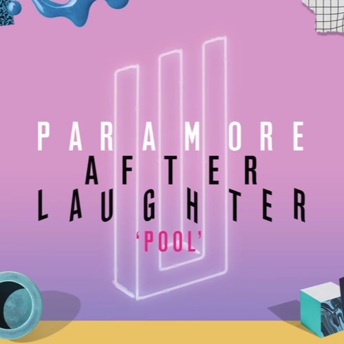 Paramore - Pool