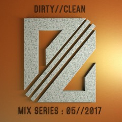 DIRTY//CLEAN MIX SERIES - 05//2017 - Eris and Sedna