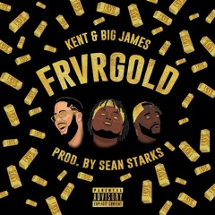 Kent & Big James-  All I Know (prod. Sean Starks)