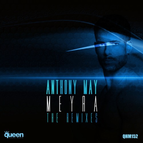 Anthony May - Meyra (GSP Remix)