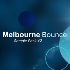 Melbourne Bounce Sample Pack #2 [FREE DOWNLOAD]
