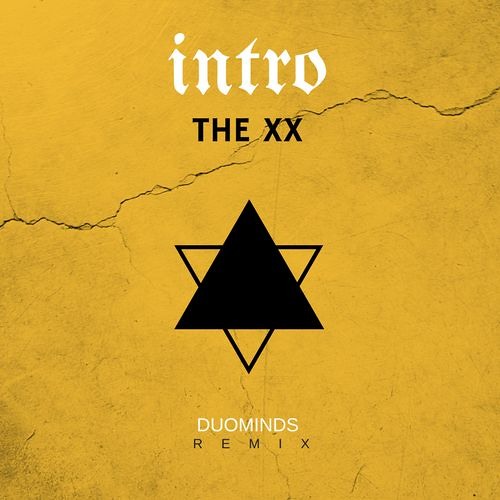 Intro - The XX (DuoMinds remix)