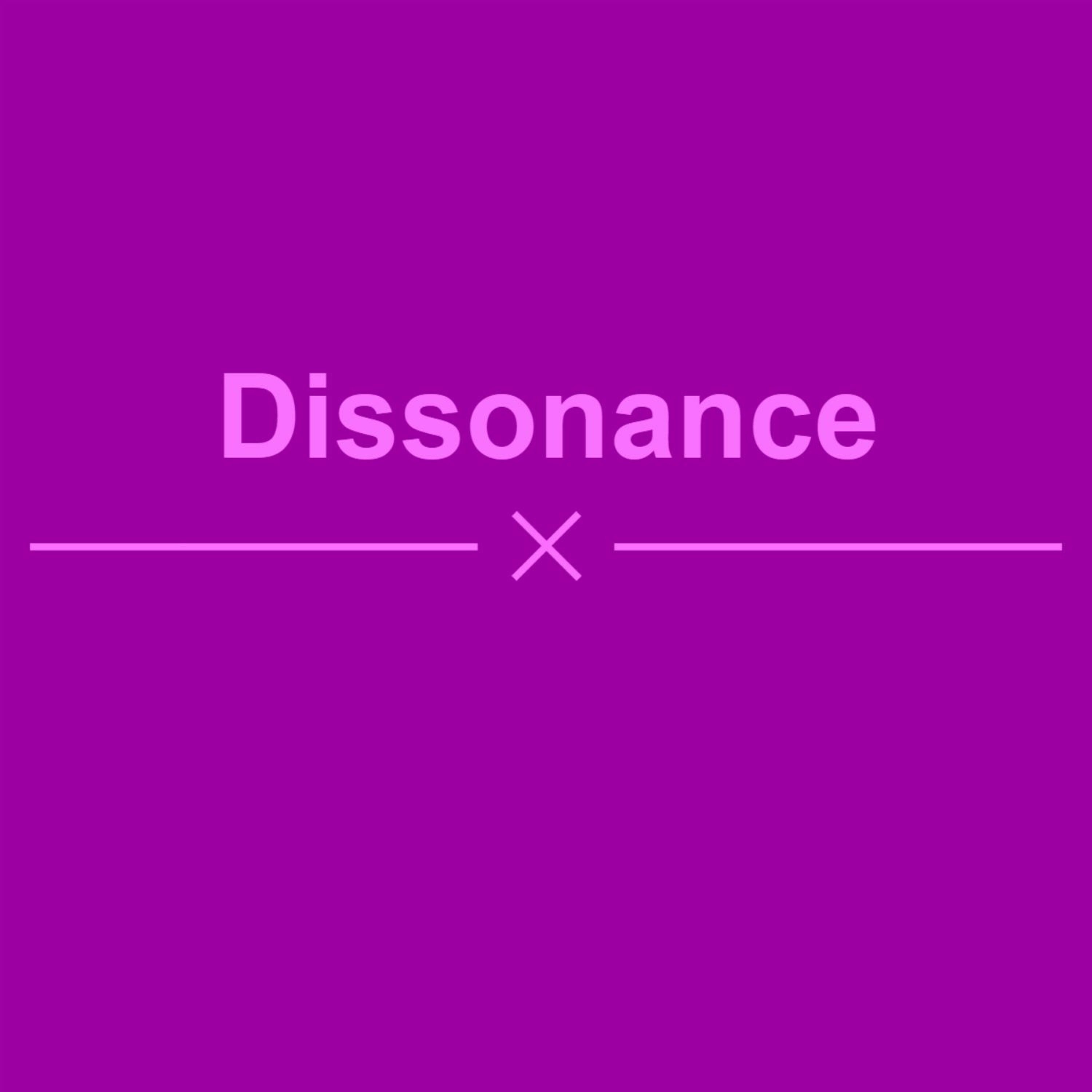 Episode 7 – Dissonance