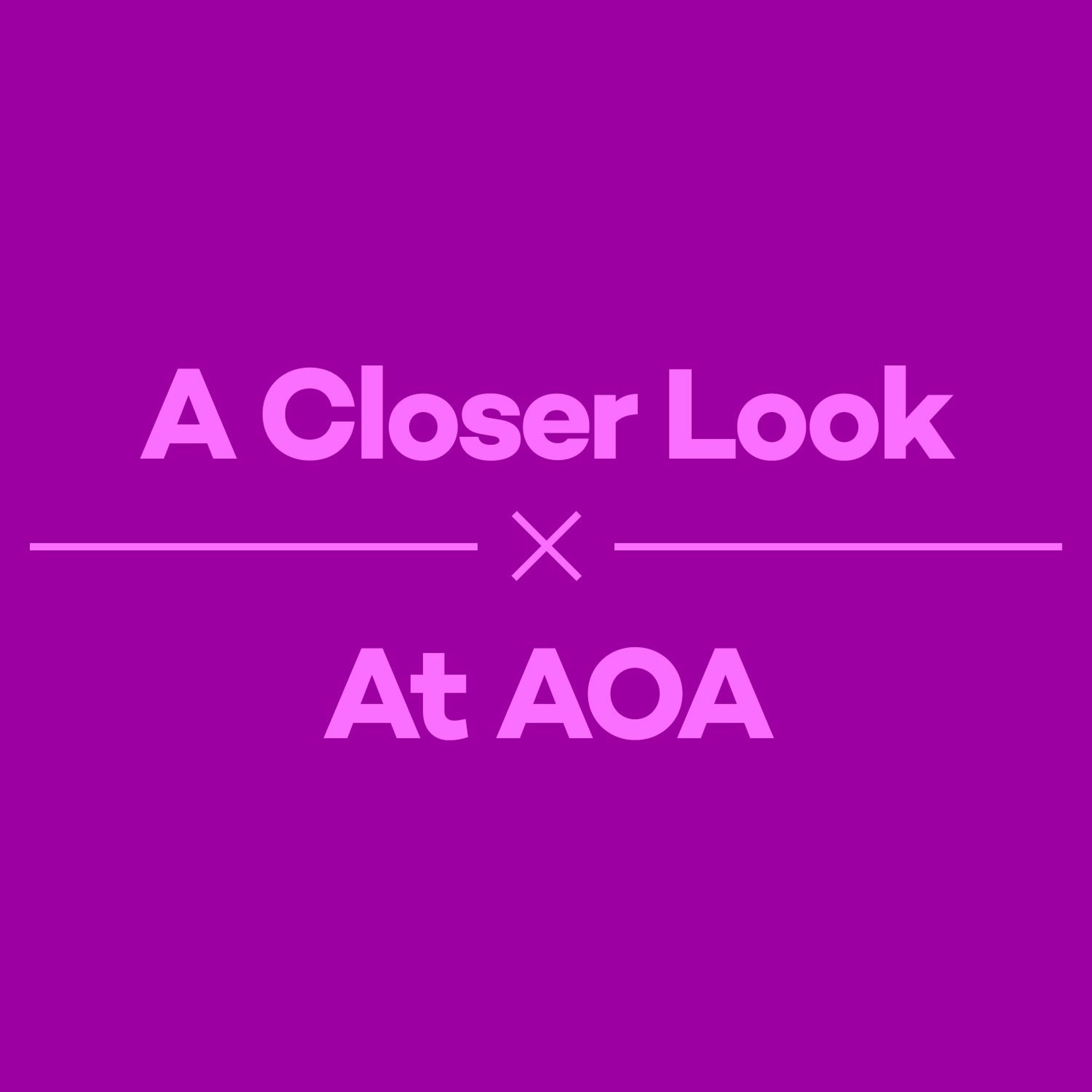 Episode 10 – A Closer Look At AOA