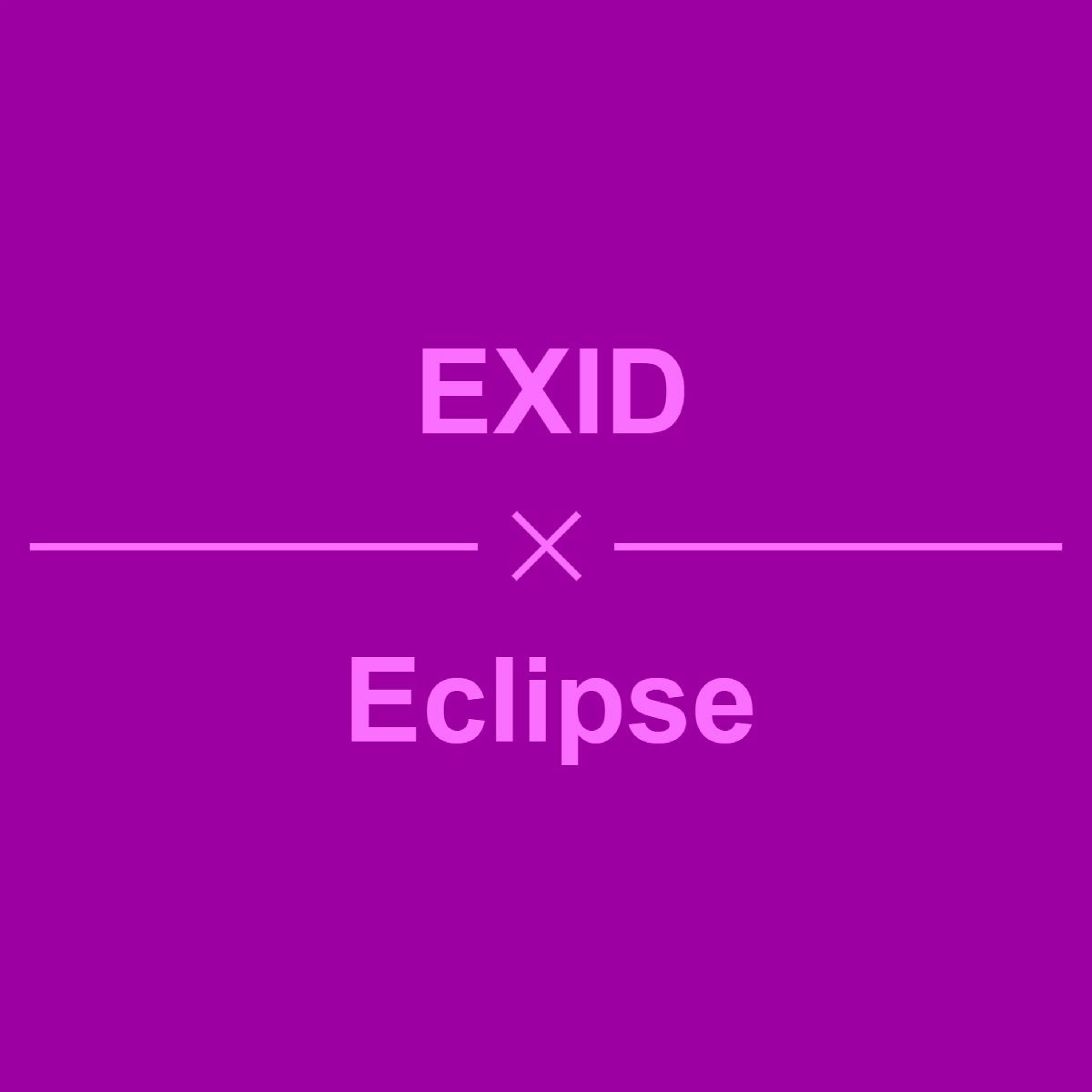 Episode 15 – EXID and “Eclipse”