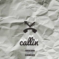 Callin Callin