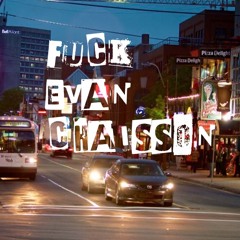Fuck Evan Chaisson - Lil mack