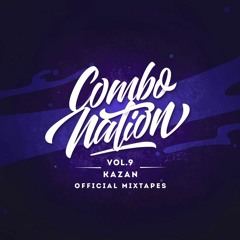 COMBOnation x9 mixtape (POWER MOVE EDITION)