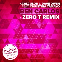 Calculon & Dave Owen - Ben Carlos (Zero T Remix)