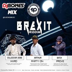 DJ Bones - Brexit Riddim Mix (DJ ShakerHD Production)