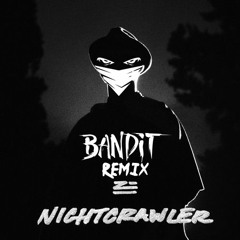 Zhu - Nightcrawler (Bandit Remix)