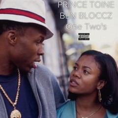 Prince Toine Ft Ben Bloccz - One Two's