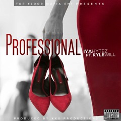 Professional (ft. Kyle Will)
