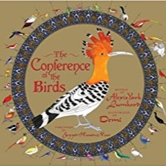 The Conference of the Birds(منطق الطیر) from " Attar of Nishabur "