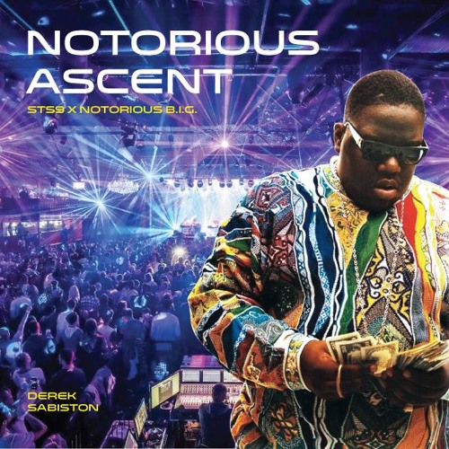 Notorious Ascent (STS9 x Notorious B.I.G.)