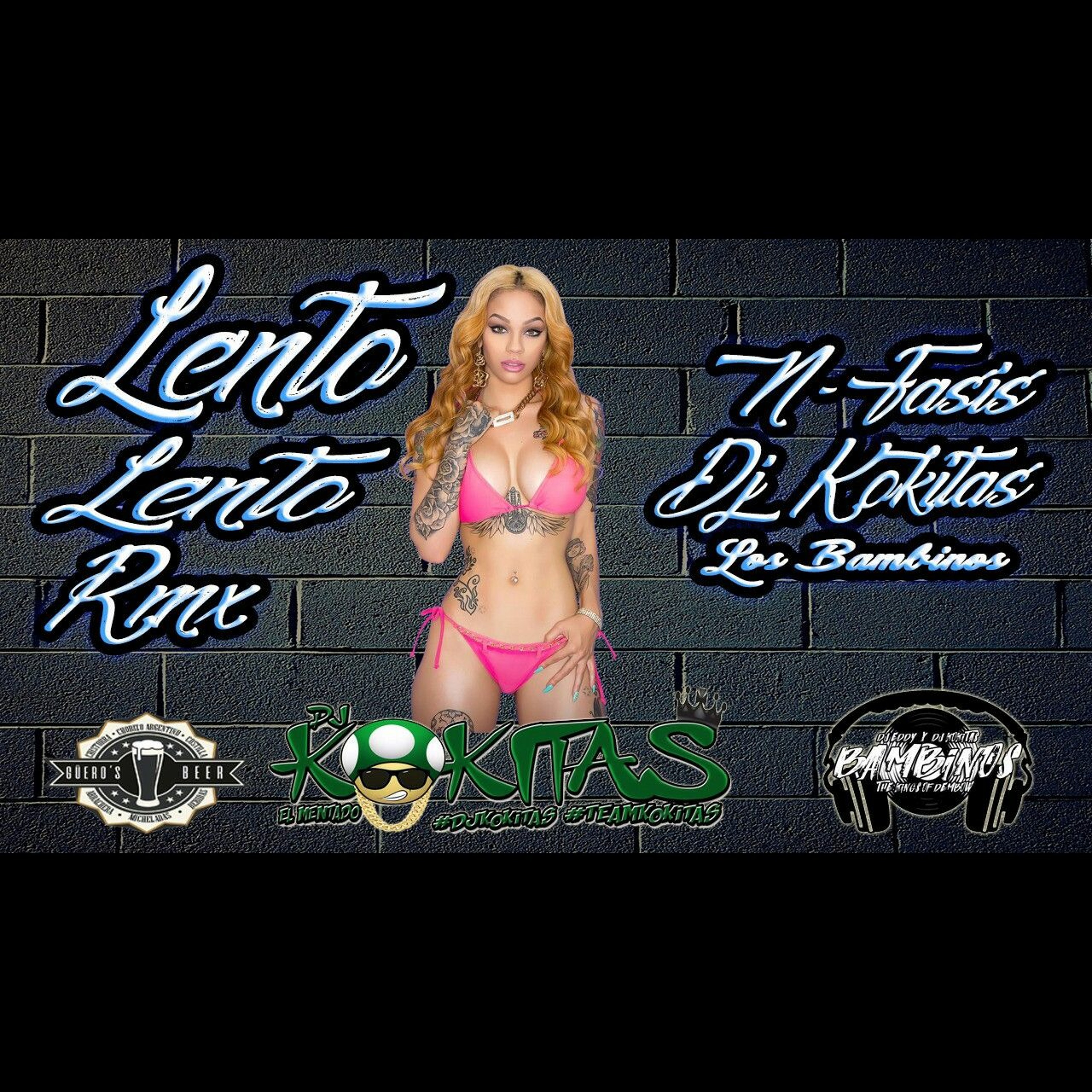 Lento Lento (Arriba Abajo)  N-Fasis Rmx Edit Dj Kokitas Los Bambinos episode artwork