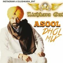 Asool - Tarsem Jassar - Dholmix Dj Lishakra