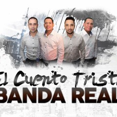 Banda Real - El Cuentro Triste (2017)