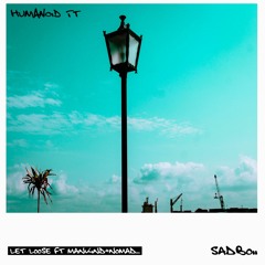 Humanoid - Let loose w/ Mankind & Nomad
