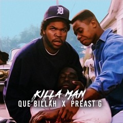 KILL A MAN - Que Billah X Preast G